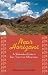 Near Horizons: A Weekender's Guide to Easy Trips from Albuquerque