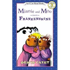 Minnie and Moo Meet Frankenswine (I Can Read Book 3)