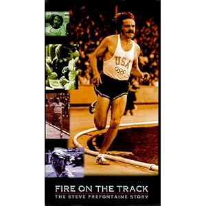 Fire On The Track: The Steve Prefontaine Story [VHS]