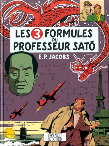 Blake et Mortimer, tome 11 : Les 3 formules du professeur Sato 1
