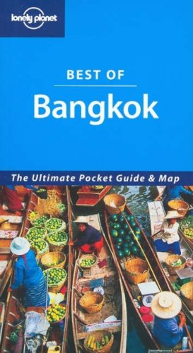 Bangkok (Lonely Planet Best of ...)