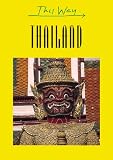 This Way Thailand (This Way Guide)