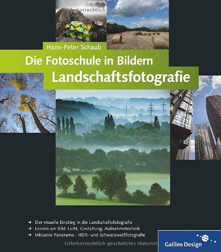 Produkt-Bild: Die Fotoschule in Bildern. Landschaftsfotografie (Galileo Design)