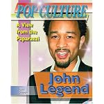 John Legend (Popular Culture: A View from the Paparazzi) book cover