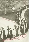 In Adamless Eden: The Community of Women Faculty at Wellesley