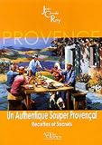 Revue Editions Autres Temps  / Un authentique souper provençal : Recettes et secrets