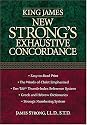 King James New Strong's Exhaustive Concordance Of The Bible