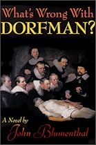 What's Wrong With Dorfman?