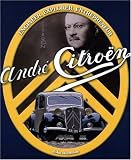 Andre Citroen: Engineer,Explorer, Entrepreneur