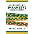 Acupuncture Insanity! by  Artie Rotello
