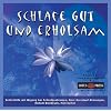 Schlafe gut und erholsam, 1 Audio-CD