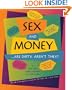 Sex and Money ...Are Dirty, Aren't They?: A Two - Part Guided Journal