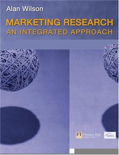Marketing Research: An Integrated Approach