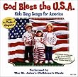 God Bless the USA: Kids Sing Songs for America