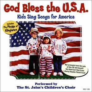 CD-Charts  Music : God Bless the U.S.A.: Kids Sing Songs for America