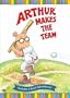 Arthur: Arthur Makes the Team
