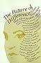 The Future of Difference (Douglass Series on Women's Likes and the Meaning of Gender)