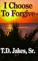 I Choose to Forgive (10-Pack)