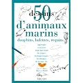 50 dessins d'animaux marins, dauphins, baleines, requins