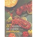 117 recettes de cuisine antillaise