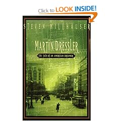 Martin Dressler: the Tale of an American Dreamer