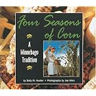 Click here to buy Four Seasons of Corn: A Winnebago Tradition (We Are Still Here) by  Sally M. Hunter and Joe Allen.