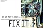 If it Ain't Broke, Fix It