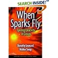 When Sparks Fly: Igniting Creativity in Groups