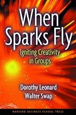 When Sparks Fly: Harnessing the Power of Group Creativity