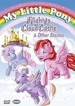 My Little Pony - Flight to Cloud Castle & Other Stories