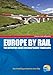 Europe
by
Rail:
The
Definitive
Guide
for
Independent
Travellers
(Thomas
Cook
Rail
Guides)