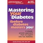 Mastering Your Diabetes : A Simple Plan for Taking Control of your Health by  Janette Kirkham
