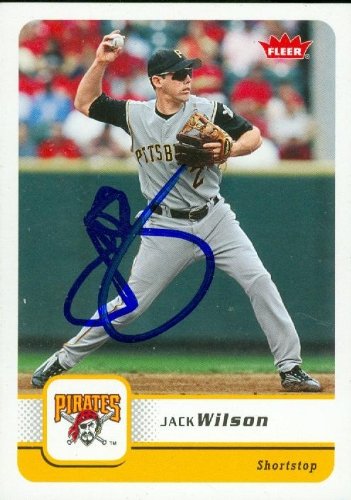 Jack Wilson Autographed/Hand Signed MLB Baseball Card (Pittsburgh Pirates) 2006 Fleer #273