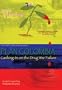 Plan Colombia: Cashing in on the Drug War Failure
