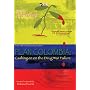Plan Colombia: Cashing in on the Drug War Failure [2003]