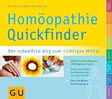 Quickfinder  Hom�opathie: Der schnellste Weg zum richtigen Mittel (GU Quickfinder)