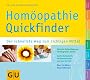 Quickfinder  Hom�opathie: Der schnellste Weg zum richtigen Mittel (GU Quickfinder)
