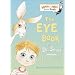 The Eye Book (Bright & Early Board Books(TM))