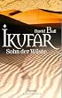 Ikufar. Sohn der W�ste.