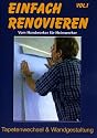 Einfach renovieren Vol. 1