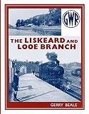 The Liskeard and Looe branch