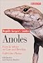 Anoles: Facts & Advice on Care and Breeding (Reptile Keeper's Guide)