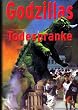 Godzillas Todespranke