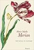 Maria Sibylla Merian: New Book of Flowers (Minis)