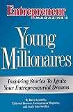 Young Millionaires: Inspiring Stories to Ignite Your Entrepreneurial Dreams