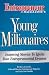 Books : Young Millionaires: Inspiring Stories to Ignite Your Entreprenurial Dreams