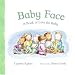 Baby Face: A Book of Love for Baby