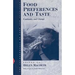 Food Preferences and Taste: Continuity and Change (Anthropology of Food and Nutrition)