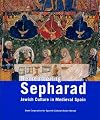 Remembering Sepharad: Jewish Culture in Medieval Spain