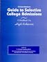 A Smart Student's Guide to Selective College Admissions : A Workbook for High Achievers